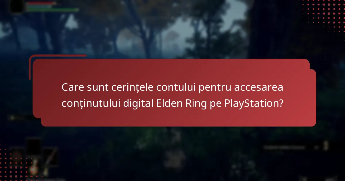 Cum pot descărca conținutul digital Elden Ring pe PlayStation?