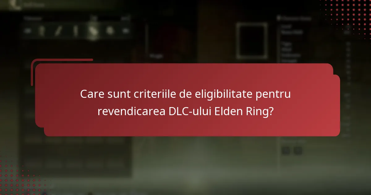 Cum pot accesa DLC-ul Elden Ring?