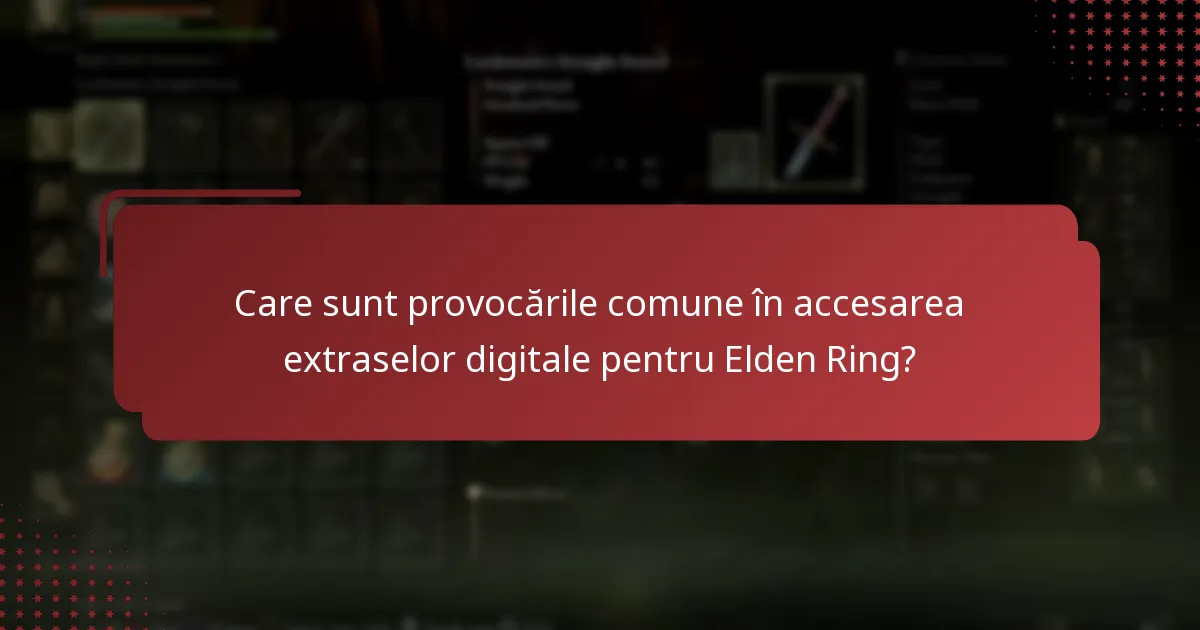 Cum pot accesa extraselor digitale pentru Elden Ring pe PlayStation?
