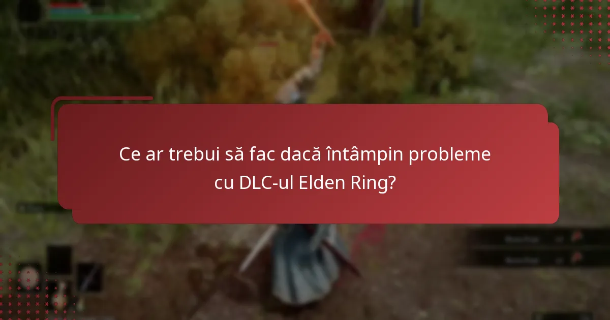 Care sunt diferențele dintre edițiile DLC-ului Elden Ring?