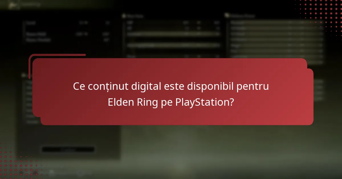 Care sunt diferențele între opțiunile de conținut digital Elden Ring?