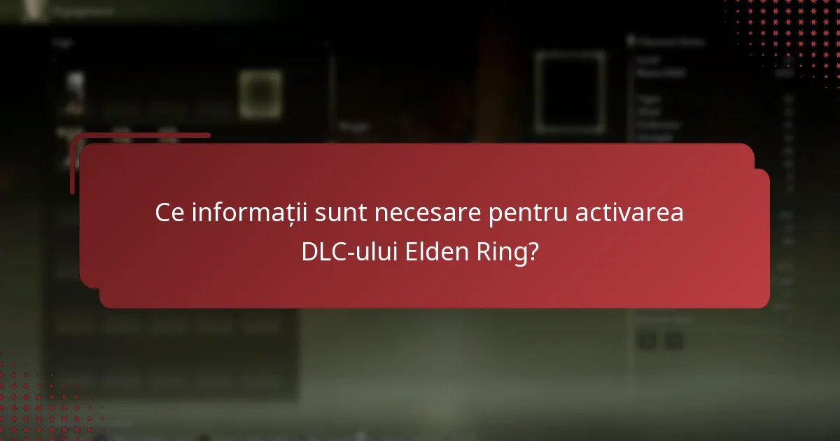 Cum să confirmi activarea cu succes a DLC-ului Elden Ring?
