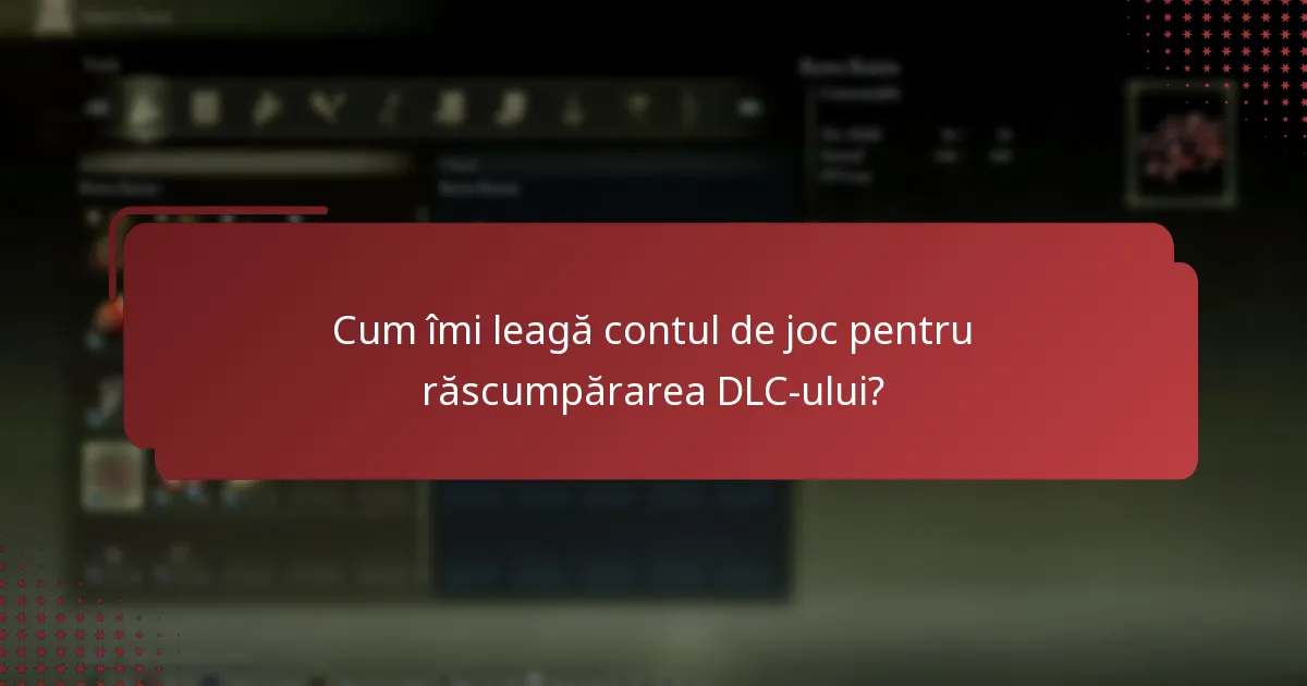 Care sunt problemele comune întâmpinate în timpul răscumpărării DLC-ului?