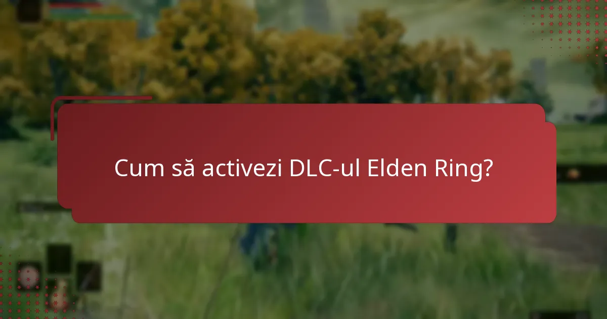 Care sunt opțiunile de preț pentru DLC-ul Elden Ring?